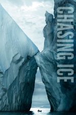 Chasing Ice – Goana după gheață (2012)
