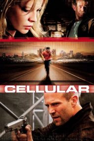 Cellular – Celularul (2004)