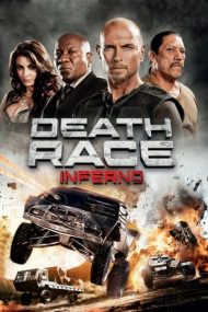 Death Race: Inferno – Cursa mortală: Infernul (2013)