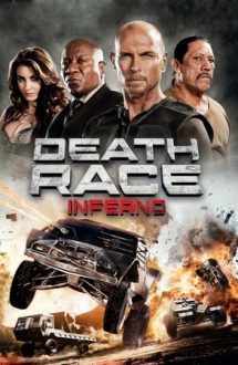 Death Race: Inferno – Cursa mortală: Infernul (2013)