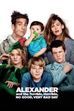 Alexander and the Terrible, Horrible, No Good, Very Bad Day – Alexander și cea mai oribilă zi (2014)
