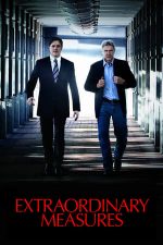 Extraordinary Measures – Măsuri extraordinare (2010)