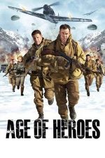 Age of Heroes – Trupe de elită (2011)