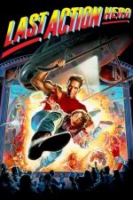 Last Action Hero – Ultima aventură (1993)