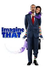 Imagine That – Puterea imaginației (2009)