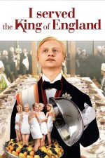 I Served the King of England – În slujba regelui Angliei (2006)