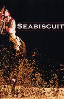 Seabiscuit – Cursa Secolului (2003)
