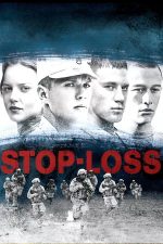 Stop-Loss – Pierderea libertății (2008)