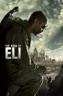 The Book of Eli – Cartea lui Eli (2010)