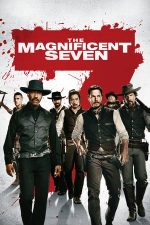 The Magnificent Seven – Cei Şapte Magnifici (2016)