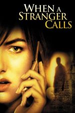 When a Stranger Calls – Apel misterios (2006)