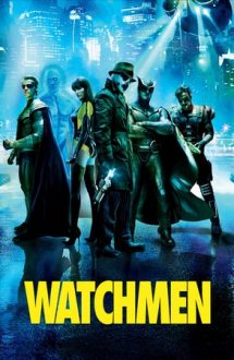 Watchmen – Cei ce veghează (2009)