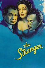 The Stranger – Străinul (1946)