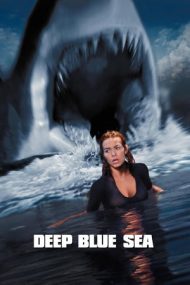 Deep Blue Sea – Rechinii ucigași (1999)