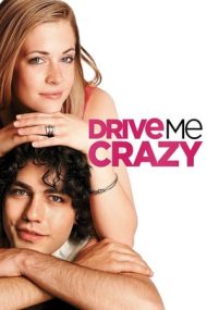 Drive Me Crazy – Mă scoți din minți! (1999)