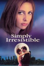 Simply Irresistible – Irezistibilă (1999)