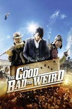 The Good the Bad the Weird – Cel bun, cel rău, cel ciudat (2008)