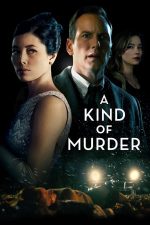 A Kind of Murder – Capcana (2016)