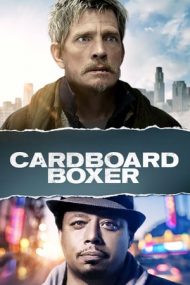 Cardboard Boxer – Pugilist fără voie (2016)