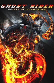 Ghost Rider: Spirit of Vengeance – Demonul răzbunării (2011)