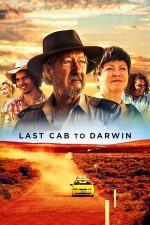 Last Cab to Darwin – Ultima cursă spre Darwin (2015)