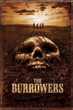 The Burrowers – Demonii întunericului (2008)