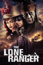 The Lone Ranger – Legenda călărețului singuratic (2013)