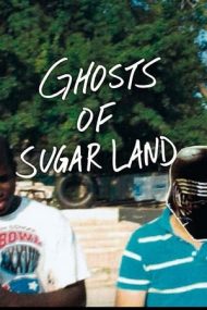 Ghosts of Sugar Land – Fantomele din Sugar Land (2019)
