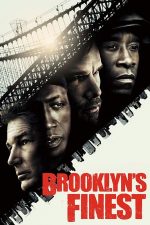 Brooklyn’s Finest – Polițiști în Brooklyn (2009)