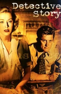 Detective Story – Viață de detectiv (1951)