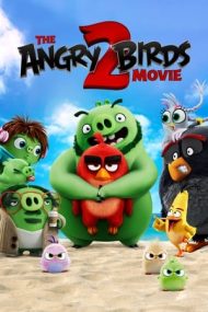 The Angry Birds Movie 2 – Angry Birds: Filmul 2 (2019)
