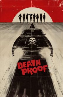 Death Proof – Mașina morții (2007)