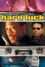Hard Luck – Intermediarul (2006)