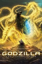 Godzilla: The Planet Eater – Godzilla: Devoratorul de planete (2018)