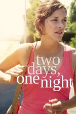 Two Days, One Night – Două zile, o noapte (2014)