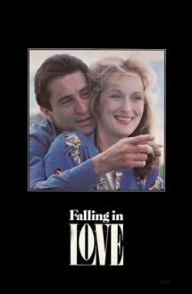 Falling in Love – Când te îndrăgostești (1984)