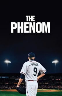 The Phenom – Fenomenul (2016)