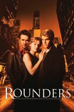 Rounders – Quintă Royală (1998)