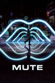 Mute – Mut (2018)