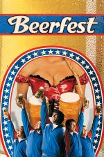 Beerfest – Festivalul berii (2006)