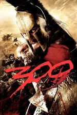 300 – Eroii de la Termopile (2006)