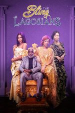 The Bling Lagosians – Milionarii din Lagos (2019)