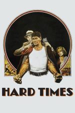 Hard Times – Luptătorul din New Orleans (1975)