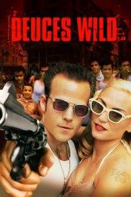 Deuces Wild – Așii sălbatici (2002)