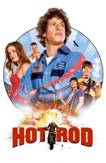 Hot Rod – Rod, Regele Cascadorilor (2007)