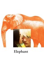 Elephant – Elefant (2003)