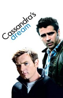 Cassandra’s Dream – Visul Cassandrei (2007)