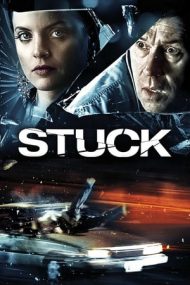 Stuck – Accidentul (2007)