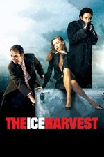 The Ice Harvest – Semeni vânt, culegi furtună! (2005)