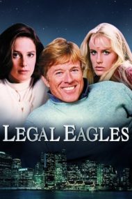 Legal Eagles – Vulturii legii (1986)